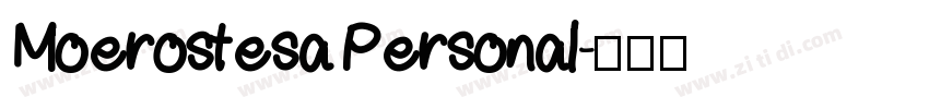 Moerostesa Personal字体转换
